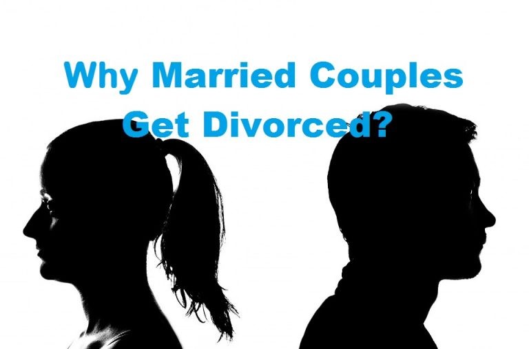 Top 10 Reasons Why Married Couples Get Divorced