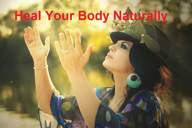 Your Quick Guide on How to Heal Your Body Naturally